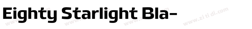 Eighty Starlight Bla字体转换